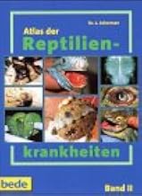 Atlas der Reptilienkrankheiten, 2 Bde., Bd.2